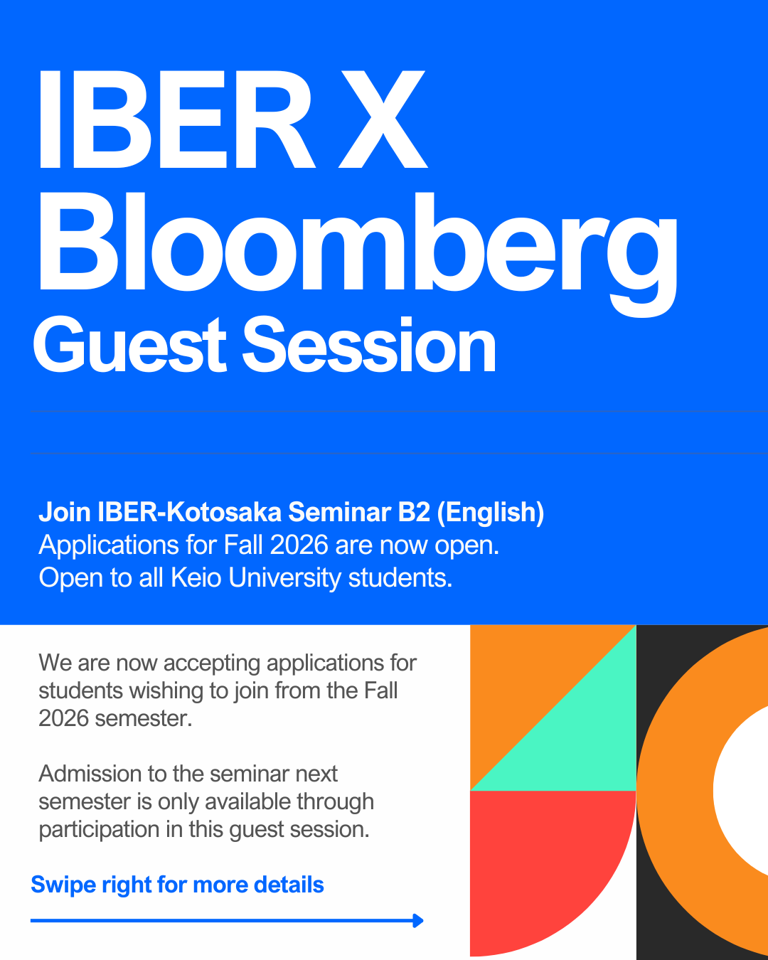 IBER × Bloomberg Guest Session — applications for the IBER-Kotosaka B2 (English) seminar are open for the Fall 2026 intake; open to all Keio University students.